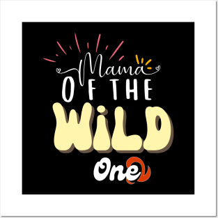 mom of the wild one - motherhood Posters and Art